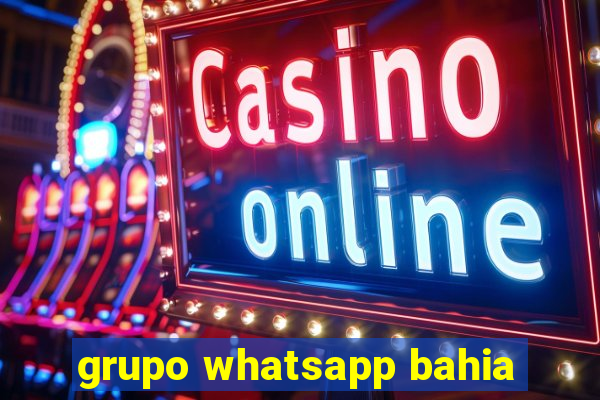 grupo whatsapp bahia